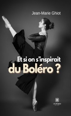 eBook: Et si on s’inspirait du Boléro ?