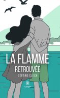 eBook: La flamme retrouvée