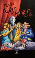 eBook: Tante Adèle est morte