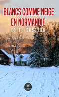 eBook: Blancs comme neige, en Normandie
