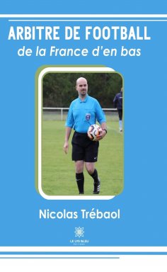 eBook: Arbitre de football de la France d’en bas