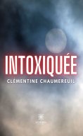 eBook: Intoxiquée