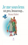 eBook: Je me souviens un peu, beaucoup...