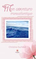 eBook: Mon aventure transatlantique