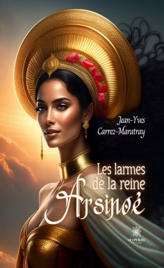 eBook: Les larmes de la reine Arsinoé