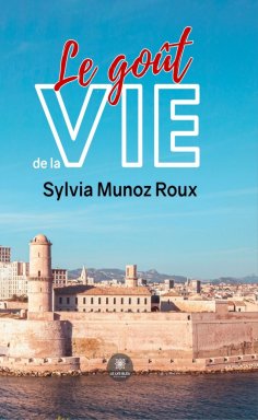 eBook: Le goût de la vie