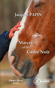 eBook: Marcel et le Cadre Noir