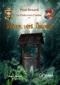 ebook: Le puits vers l'infini - Tome 2