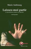 eBook: Laissez-moi partir