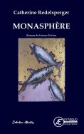 eBook: Monasphère - Tome 1