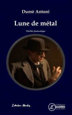 eBook: Lune de métal