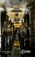 ebook: Damnation, mode d'emploi