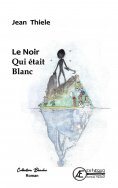 ebook: Le Noir qui était Blanc