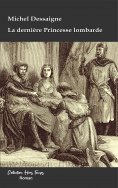 eBook: La dernière Princesse lombarde