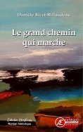 ebook: Le grand chemin qui marche