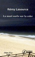 eBook: La mort surfe sur la coke