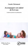 eBook: Accompagner son enfant de 0 à 6 ans