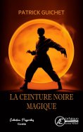 eBook: La ceinture noire magique