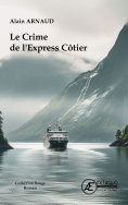 ebook: Le Crime de l'Express Côtier