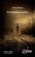 eBook: Un homme troublé