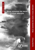 eBook: Nous sommes les seuls à vous attendre