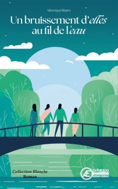ebook: Un bruissement d'elles au fil de l'eau