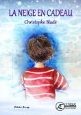 eBook: La neige en cadeau