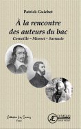eBook: À la rencontre des auteurs du bac