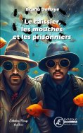 eBook: Le caissier, les mouches et les prisonniers