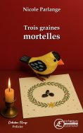 ebook: Trois graines mortelles