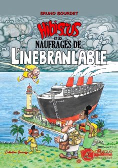 eBook: Hibiscus et les naufragés de l'Inébranlable