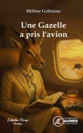 eBook: Une gazelle a pris l'avion