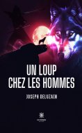 eBook: Un loup chez les hommes