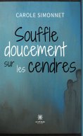 eBook: Souffle doucement sur les cendres