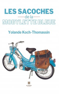 eBook: Les sacoches de la mobylette bleue