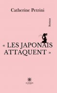 eBook: « Les Japonais attaquent »