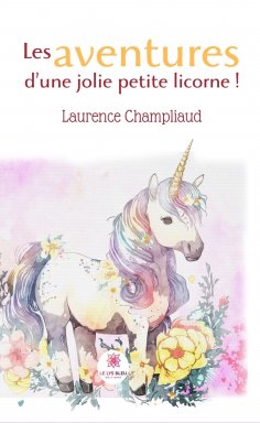 eBook: Les aventures d’une jolie petite licorne !