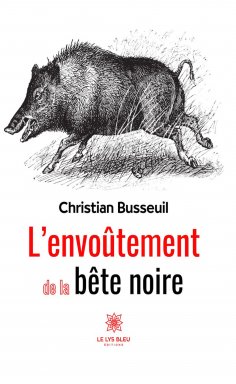 eBook: L’envoûtement de la bête noire