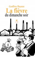 eBook: La fièvre du dimanche soir
