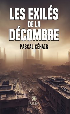 eBook: Les exilés de la décombre