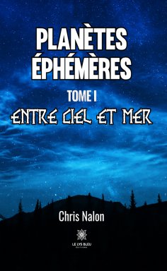eBook: Planètes éphémères - Tome 1