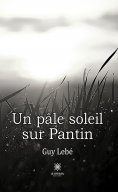 eBook: Un pâle soleil sur Pantin