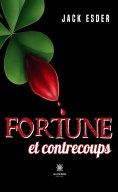 eBook: Fortune et contrecoups