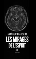 eBook: Les mirages de l'esprit