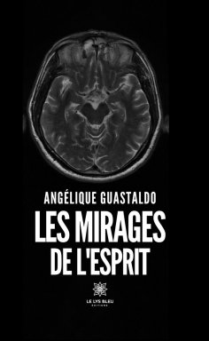 eBook: Les mirages de l'esprit