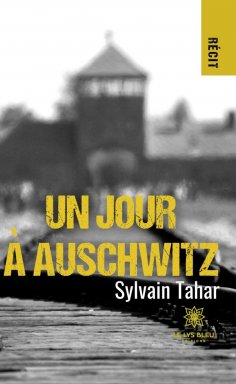 eBook: Un jour a Auschwitz