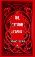 eBook: Ãine, contrainte à l'amour !