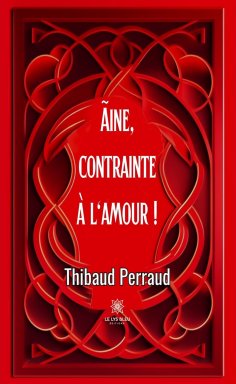 eBook: Ãine, contrainte à l'amour !