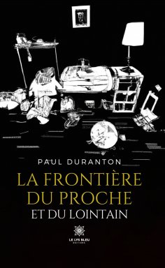 eBook: La frontière du proche et du lointain