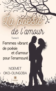 ebook: La poésie de l’amour - Tome 2